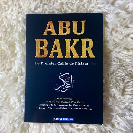 La biographie de Abu Bakr - Ibn Kathir