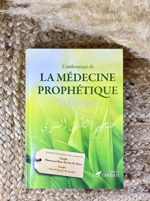 La médecine prophétique - Ibn Al-Qayyim