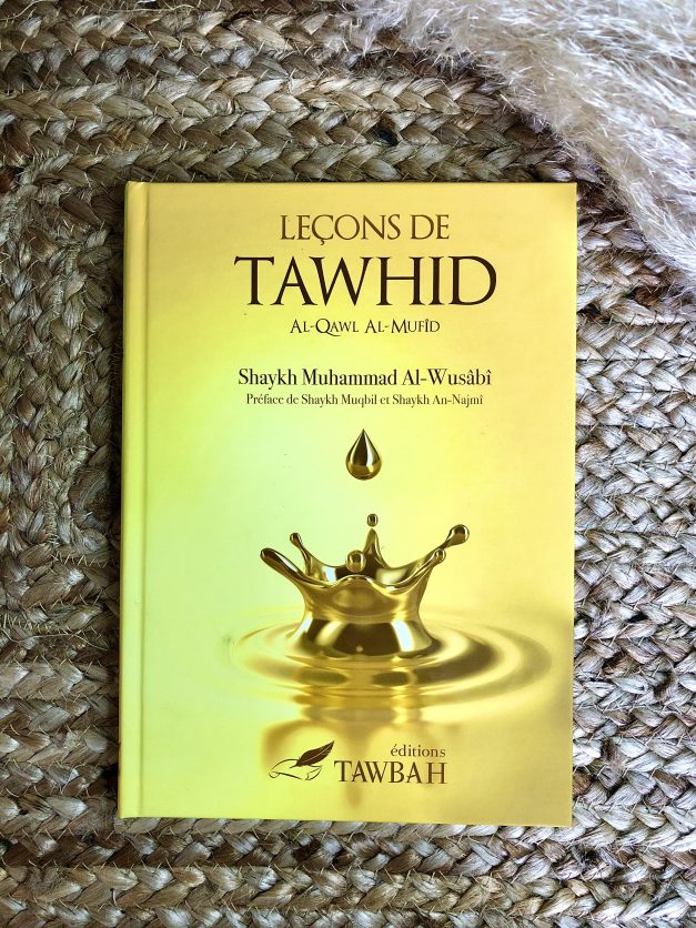 Leçons de tawhid - Shaykh Muhammad Al Wusabi