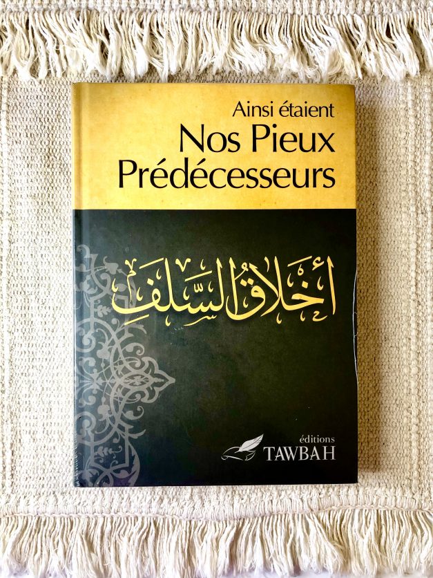 Ainsi étaient nos pieux prédécesseurs - Édition Tawbah