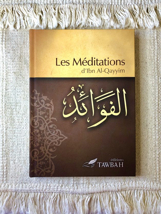 Les méditations d'Ibn Al-Qayyim